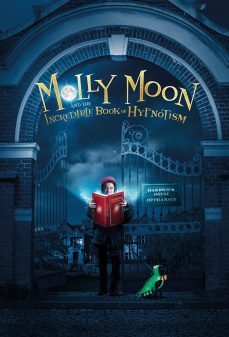 مشاهدة وتحميل فلم Molly Moon and the Incredible Book of Hypnotism  اونلاين
