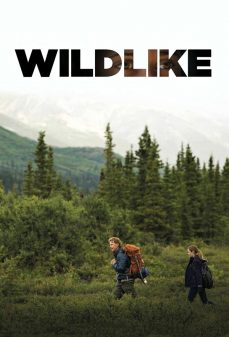 مشاهدة وتحميل فلم Wildlike تشبه البرية اونلاين