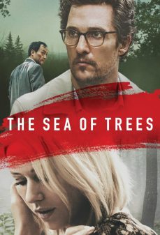 مشاهدة وتحميل فلم The Sea of Trees  اونلاين