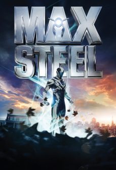 مشاهدة وتحميل فلم Max Steel ماكس الحديدي اونلاين
