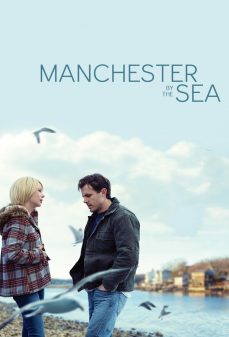 مشاهدة وتحميل فلم Manchester by the Sea مانشستر عن طريق البحر اونلاين