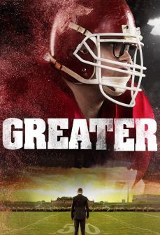 مشاهدة وتحميل فلم Greater  اونلاين