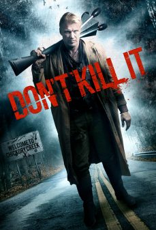 مشاهدة وتحميل فلم Don’t Kill It  اونلاين