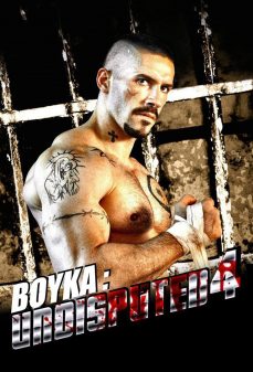 مشاهدة وتحميل فلم Boyka: Undisputed IV بويكا، بلا منازع اونلاين