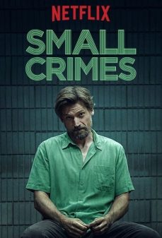 مشاهدة وتحميل فلم Small Crimes  اونلاين