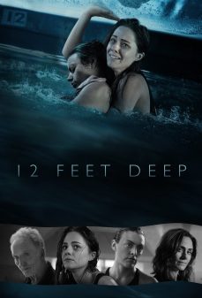 مشاهدة وتحميل فلم 12 Feet Deep  اونلاين