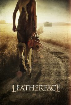 مشاهدة وتحميل فلم Leatherface  اونلاين