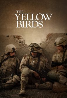 مشاهدة وتحميل فلم The Yellow Birds  اونلاين