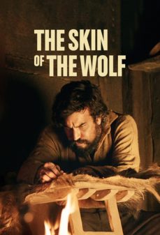 مشاهدة وتحميل فلم The Skin of the Wolf تحت فراء الذئب اونلاين