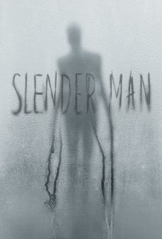 مشاهدة وتحميل فلم Slender Man الرجل النحيل اونلاين