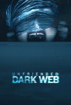 مشاهدة وتحميل فلم Unfriended: Dark Web غير ودود: شبكة مظلمة اونلاين