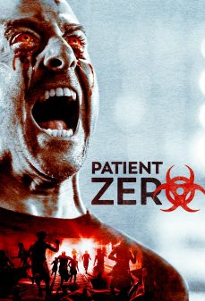 مشاهدة وتحميل فلم Patient Zero المريض رقم صفر اونلاين