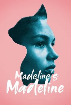 مشاهدة وتحميل فلم Madeline’s Madeline  اونلاين