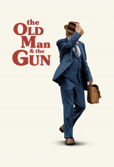 مشاهدة وتحميل فلم The Old Man and the Gun العجوز والبندقية اونلاين