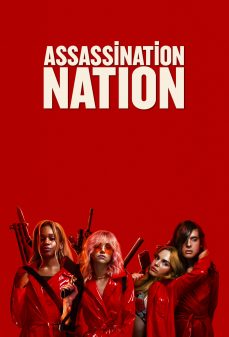 مشاهدة وتحميل فلم Assassination Nation أمة الاغتيالات‎ اونلاين