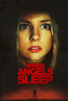 مشاهدة وتحميل فلم When Angels Sleep  اونلاين