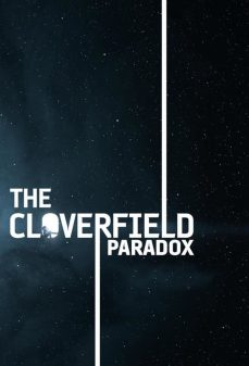 مشاهدة وتحميل فلم The Cloverfield Paradox مفارقة كلوفرفيلد اونلاين