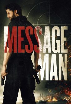 مشاهدة وتحميل فلم Message Man حامل الرسالة اونلاين