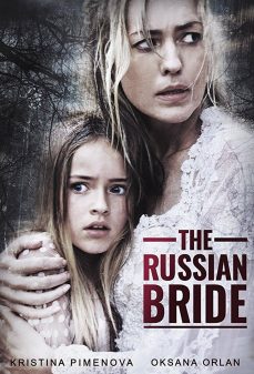 مشاهدة وتحميل فلم The Russian Bride العروس الروسية اونلاين