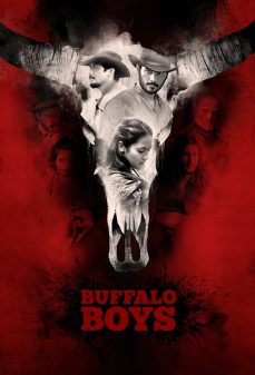 مشاهدة وتحميل فلم Buffalo Boys رعاة البقر اونلاين