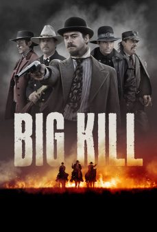 مشاهدة وتحميل فلم Big Kill بيج كيل اونلاين