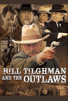 مشاهدة وتحميل فلم Bill Tilghman And The Outlaws بيل تيلجمان والخارجون عن القانون اونلاين