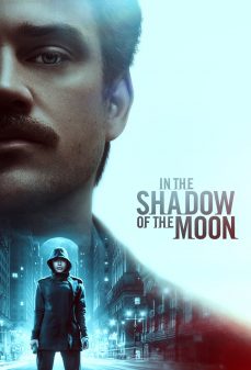 مشاهدة وتحميل فلم In the Shadow of the Moon تحت ظل القمر اونلاين