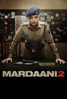 مشاهدة وتحميل فلم Mardaani 2 مُذكر 2 اونلاين