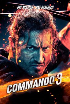 مشاهدة وتحميل فلم Commando 3 كوماندو 3 اونلاين