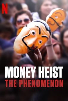 مشاهدة وتحميل فلم Money Heist: The Phenomenon البروفيسور: الظاهرة اونلاين