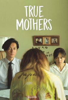 مشاهدة وتحميل فلم True Mothers امهات حقيقيات اونلاين