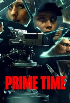 مشاهدة وتحميل فلم Prime Time وقت الذروة اونلاين