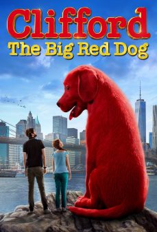 مشاهدة وتحميل فلم Clifford the Big Red Dog كليفورد الكلب اﻷحمر الكبير اونلاين