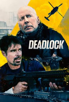 مشاهدة وتحميل فلم Deadlock محاصر  اونلاين