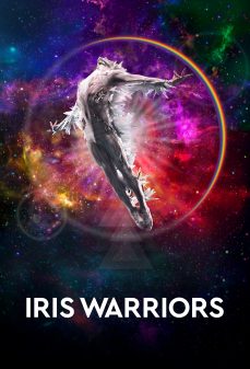 مشاهدة وتحميل فلم Iris Warriors ايريس ووريورز اونلاين
