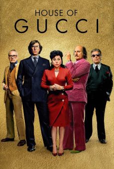 مشاهدة وتحميل فلم House of Gucci بيت جوتشي اونلاين