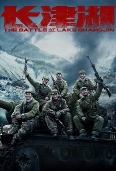مشاهدة وتحميل فلم The Battle at Lake Changjin المعركة في بحيرة تشانغجين اونلاين