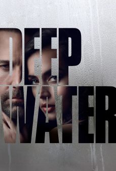 مشاهدة وتحميل فلم Deep Water مياه عميقة اونلاين