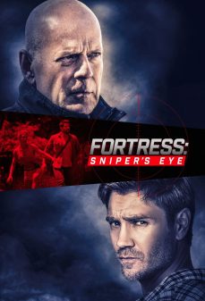 مشاهدة وتحميل فلم Fortress: Sniper’s Eye الحصن: عين القناص اونلاين