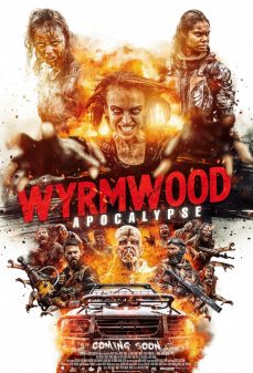 مشاهدة وتحميل فلم Wyrmwood Apocalypse نهاية العالم اونلاين