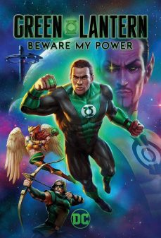 مشاهدة وتحميل فلم Green Lantern: Beware My Power الفانوس الأخضر: احذر قوتي اونلاين