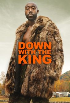 مشاهدة وتحميل فلم Down With the King الأسفل مع الملك اونلاين