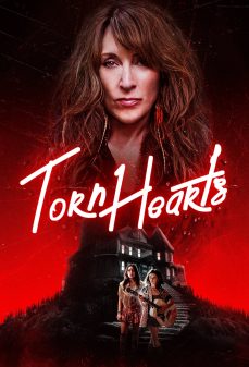 مشاهدة وتحميل فلم Torn Hearts قلوب ممزقة اونلاين