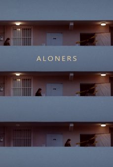 مشاهدة وتحميل فلم Aloners الوحيدون  اونلاين