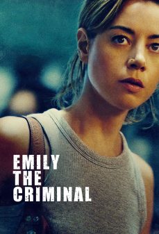 مشاهدة وتحميل فلم Emily the Criminal ايميلي المجرمة اونلاين
