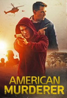 مشاهدة وتحميل فلم American Murderer القاتل الأمريكي اونلاين
