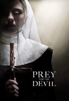 مشاهدة وتحميل فلم Prey for the devil فريسة الشيطان اونلاين