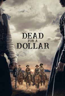مشاهدة وتحميل فلم Dead for a Dollar مستميت لدولار واحد اونلاين