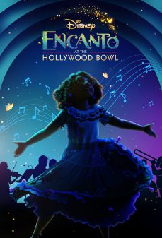 مشاهدة وتحميل فلم Encanto at the Hollywood Bowl إنكانتو في هوليوود باول اونلاين