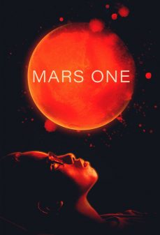 مشاهدة وتحميل فلم Mars One المريخ واحد اونلاين